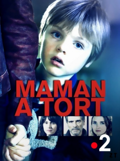 voir serie Maman a tort en streaming