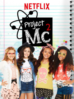 voir serie Project MC² saison 1