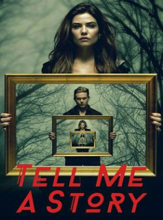 voir serie Tell Me a Story saison 1