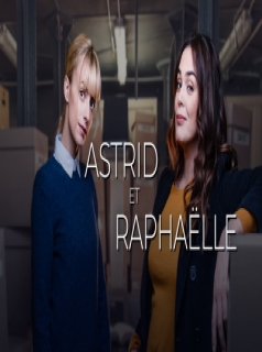 voir serie Astrid et Raphaëlle saison 1