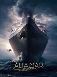 voir serie Alta Mar (High Seas) saison 1