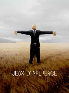 voir serie Jeux d'influence saison 1