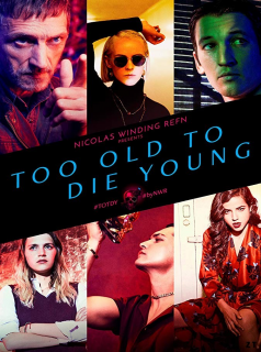 voir Too Old to Die Young saison 1 épisode 4