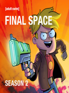 voir Final Space saison 2 épisode 12