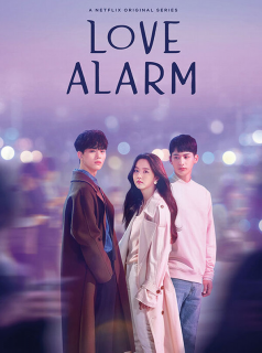 voir serie Love Alarm en streaming