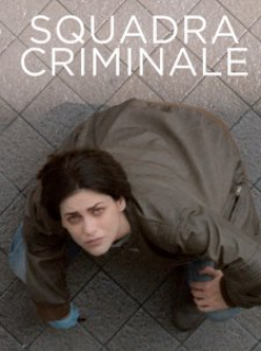 voir Squadra Criminale saison 3 épisode 3