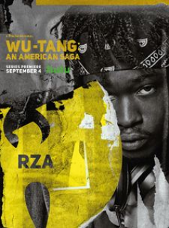 voir Wu-Tang : An American Saga saison 1 épisode 1