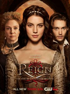 voir Reign : le destin d'une reine Saison 1 en streaming 