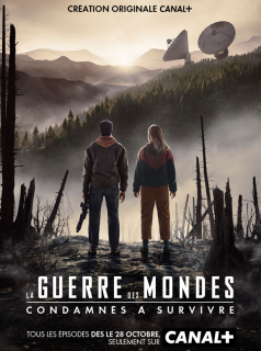 voir LA GUERRE DES MONDES (CANAL+) Saison 3 en streaming 