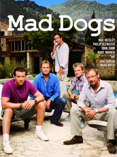 voir serie Mad Dogs en streaming