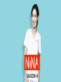 voir serie Nina saison 4