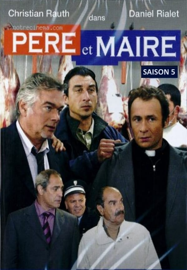 voir Père et Maire saison 5 épisode 1