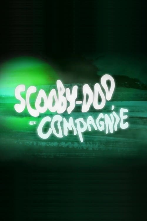 voir serie Scooby-Doo et compagnie en streaming