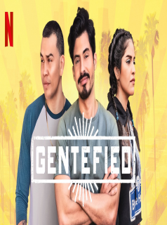 voir serie Gentefied saison 1