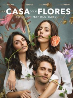 voir La casa de las flores Saison 2 en streaming 