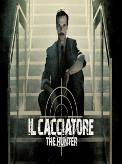 voir serie Il Cacciatore en streaming