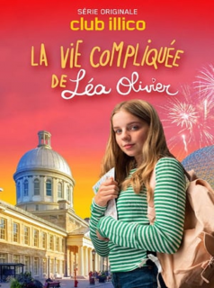 voir La Vie Compliquee De Lea Olivier saison 1 épisode 6