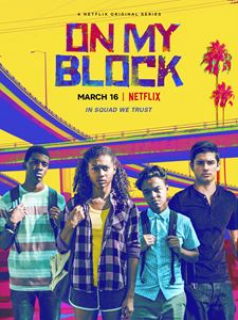 voir On My Block Saison 1 en streaming 