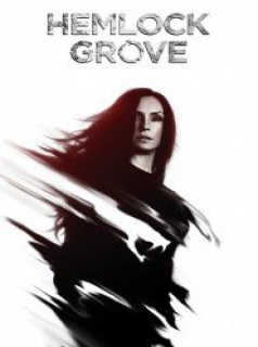 voir serie Hemlock Grove saison 1