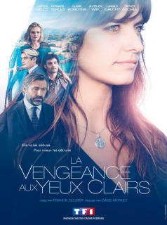 voir La Vengeance aux yeux clairs Saison 2 en streaming 