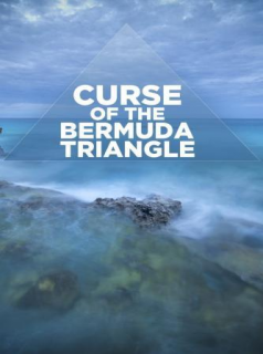 voir serie Curse of the Bermuda Triangle saison 1