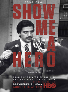 voir serie Show Me A Hero en streaming