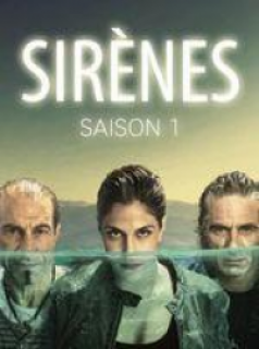 voir serie Sirènes saison 1