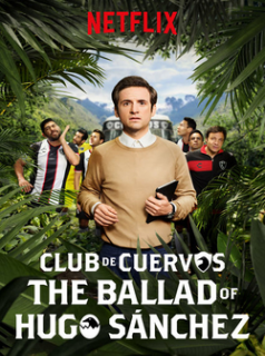 voir La Balada de Hugo Sánchez saison 1 épisode 5