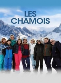 voir Les Chamois saison 1 épisode 6