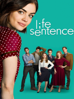 voir serie Life Sentence saison 1