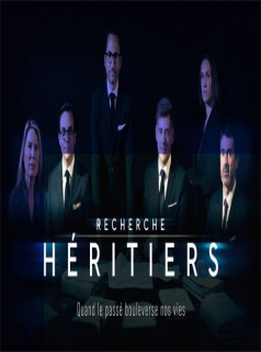 voir serie Recherche héritiers en streaming