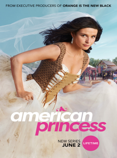 voir American Princess saison 1 épisode 1