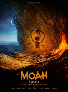 voir Moah saison 1 épisode 8