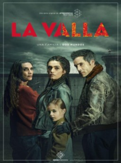 voir La Valla Saison 1 en streaming 