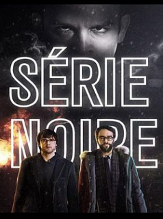 voir Série noire saison 2 épisode 7