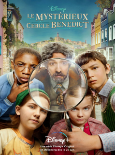 voir Le mystérieux cercle Benedict saison 1 épisode 7