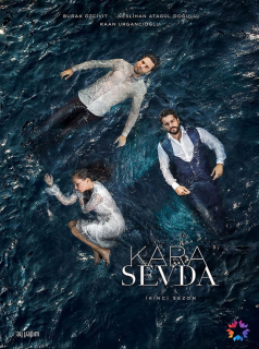 voir serie AMOUR ÉTERNEL-KARA SEVDA en streaming