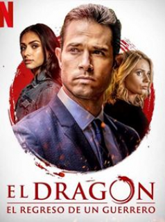 voir El Dragón : Le retour d'un guerrier saison 1 épisode 21