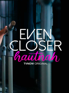 voir serie Even Closer en streaming