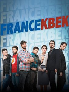 voir France KBEK (FranceKbek) saison 1 épisode 10