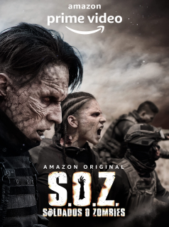 voir S.O.Z. Soldiers or Zombies saison 1 épisode 8