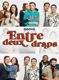 voir serie ENTRE DEUX DRAPS en streaming