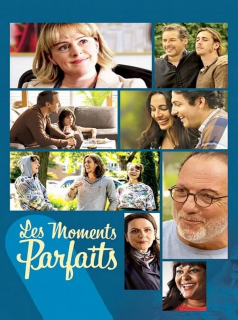 voir serie LES MOMENTS PARFAITS en streaming