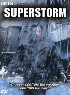 voir Superstorm saison 1 épisode 1