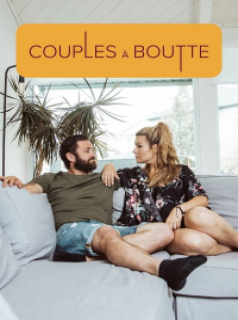 voir serie COUPLES À BOUTTE en streaming