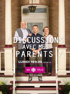 voir DISCUSSIONS AVEC MES PARENTS Saison 3 en streaming 