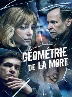 voir serie Géométrie de la mort en streaming