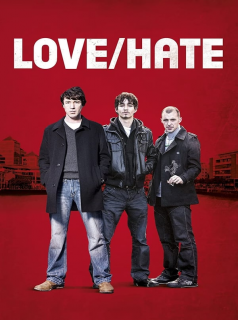 voir serie Love/Hate en streaming