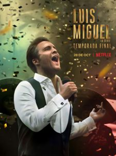 voir serie Luis Miguel : La série saison 3