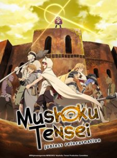 voir serie Mushoku Tensei : Jobless Reincarnation saison 2